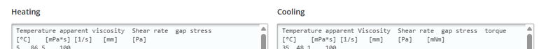 Order of columns in the viscosity table. first column temperature [°C], second column viscosity values [mPa s]